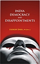 India Democracy and Disappointments 