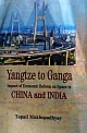 Yangtze to Ganga Impact of Economic Reform on Space in China and India 