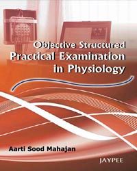 		 	 Objective Structured Practical Examination in Physiology