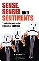 Sense, Sensex And Sentiments:the Failure Of Indian Financial Sentinels