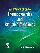 An Introduction to Thermodynamics and Statistical Mechanics