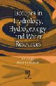 Isotopes In Hydrology, Hydrogeology and Water Resources