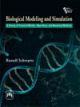 Biological Modeling and Simulation : A Survey of Practical Models, Algorithms, and Numerical Methods