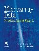 Microarray Data: Statistical Analysis Using R 