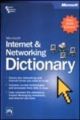 Microsoft internet and networking dectionary ,