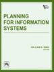 PLANNING FOR INFORMATION SYSTEMS