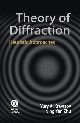 Theory of Diffraction: Heuristic Approaches
