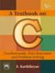 A TEXTBOOK ON C : Fundamentals, Data Structures and Problem Solving