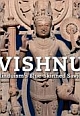 Vishnu : Hinduism`s Blue-Skinned Savior