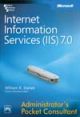 Internet Information Services (IIS) 7.0 Administrator`s Pocket Consultant