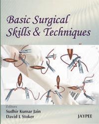 Basic Surgical Skills and Techniques