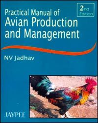 Practical Manual of Avian Production and Management