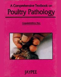 A Comprehensive Textbook of Poultry Pathology
