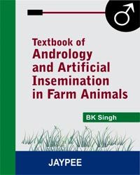 Textbook of Andrology and Artificial Insemination in Farm Animals