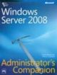 Windows Server 2008 Administrator`s Companion
