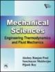 Mechanical Sciences: Engineering Thermodynamics And Fluid Mechanics