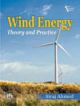WIND ENERGY : THEORY AND PRACTICE
