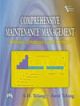 COMPREHENSIVE MAINTENANCE MANAGEMENT : POLICIES, STRATEGIES AND OPTIONS