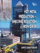 Production of Hot Metal by Smelting Reduction of Iron Oxide