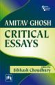 Amitav Ghosh : Critical Essays
