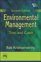 ENVIRONMENTAL MANAGEMENT: Text and Cases,2nd edi..,