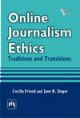 Online Journalism Ethics : Traditions and Transitions