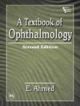 A TEXTBOOK OF OPHTHALMOLOGY, 2ND ED.