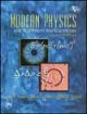 MODERN PHYSICS: FOR SCIENTISTS AND ENGINEERS--SECOND EDITION