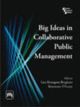 Big Ideas In Collaborative Public Management 