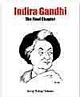 Indira Gandhi: The Final Chapter