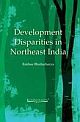 Development Disparities in Northeast India