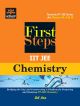 First Steps IIT JEE Chemistry 