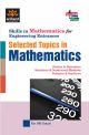  SELECTED TOPICS IN MATHEMATICS