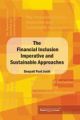 The Financial Inclusion Imperative and Sustainable Approaches