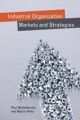 Industrial Organization Markets and Strategies