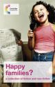 Happy Families?: A Collection Of Fiction And Non-Fiction