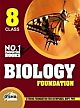 Biology Foundation : Class 8 