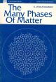 Many Phases of Matter, The 