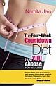 The Four-week Countdown Diet: Now You Choose How You Lose  -s