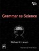 GRAMMAR AS SCIENCE