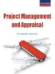 PROJECT MANAGEMENT and APPRAISAL 
