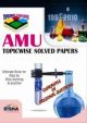 AMU Medical Entrance Topic-wise Solved Papers