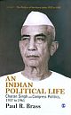 AN INDIAN POLITICAL LIFE: Charan Singh and Congress Politics, 1937 to 1961 