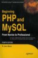 	 BEGINNING PHP AND MYSQL: FROM NOVICE TO PROFESSIONAL, 4TH ED