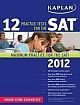 Kaplan 12 Practice Tests For The SAT 2012
