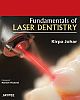 Fundamentals of Laser Dentistry 1st Edition
