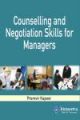 COUNSELLING AND NEGOTIATION SKILLS FOR MANAGERS