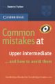 Common Mistakes at Upper-Intermediate a€¦ and How to Avoid Them