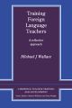 Training Foreign Language Teachers - A Reflective Approach