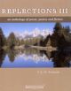 Reflections III - An Anthology of Prose, Poetry and Fiction